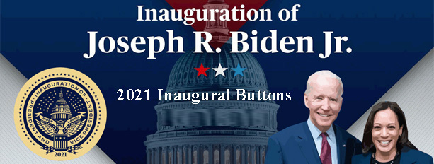 Click Here for Biden Harris Inauguration Buttons New 1-18-21