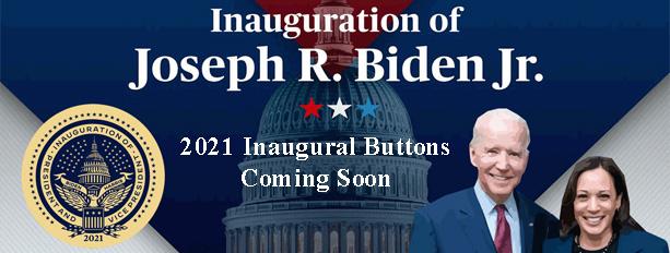 Click Here for Biden Harris Inauguration Buttons