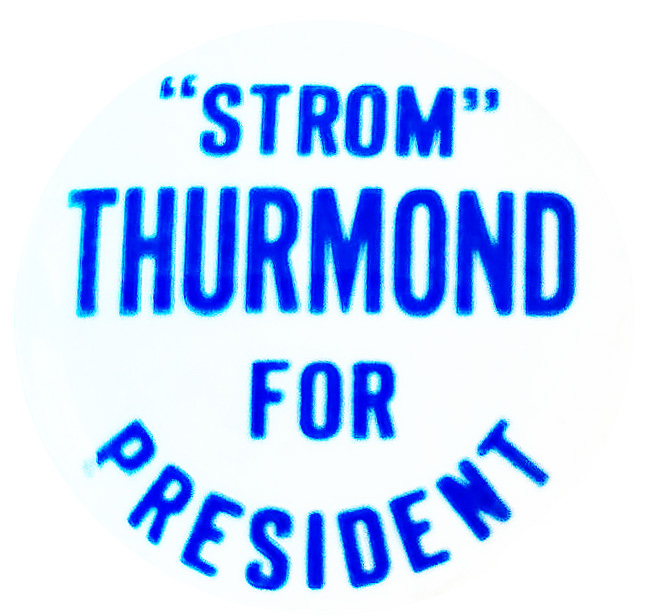 1948 Thurmond Wright STATES' RIGHTS Dixecrats Campaign Button 4703 