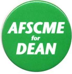 2004 AFSCME for Howard Dean 1 5/8" Presidential Campaign Pinback Button 